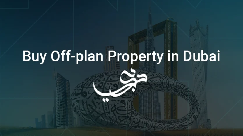 Buy Off-plan Property in Dubai